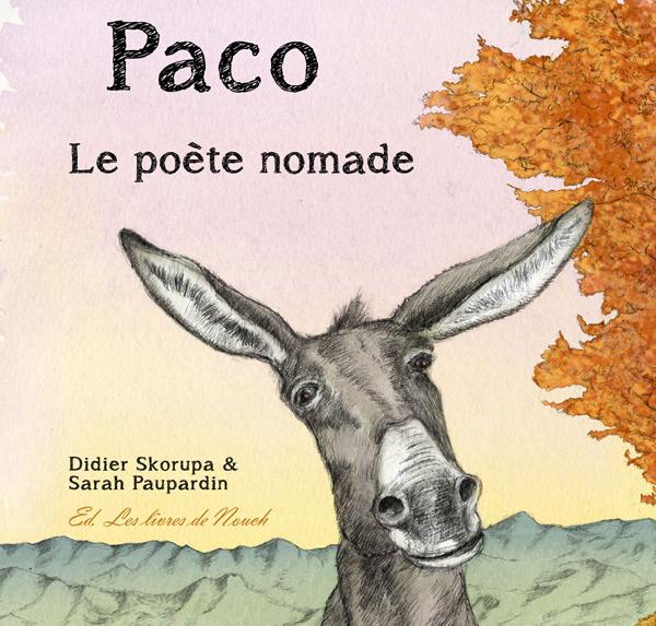 Paco, le poète nomade