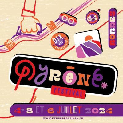 Dixième Edition du Pyrène Festival ces 4, 5 et 6 Juillet à Bordes