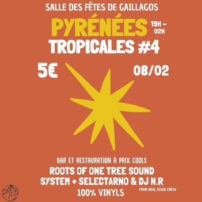 4e édition de Pyrénées Tropical ce 08 Février !