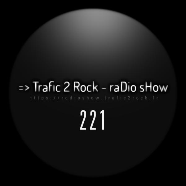 Trafic 2 Rock 221 [Playlist de la 220]