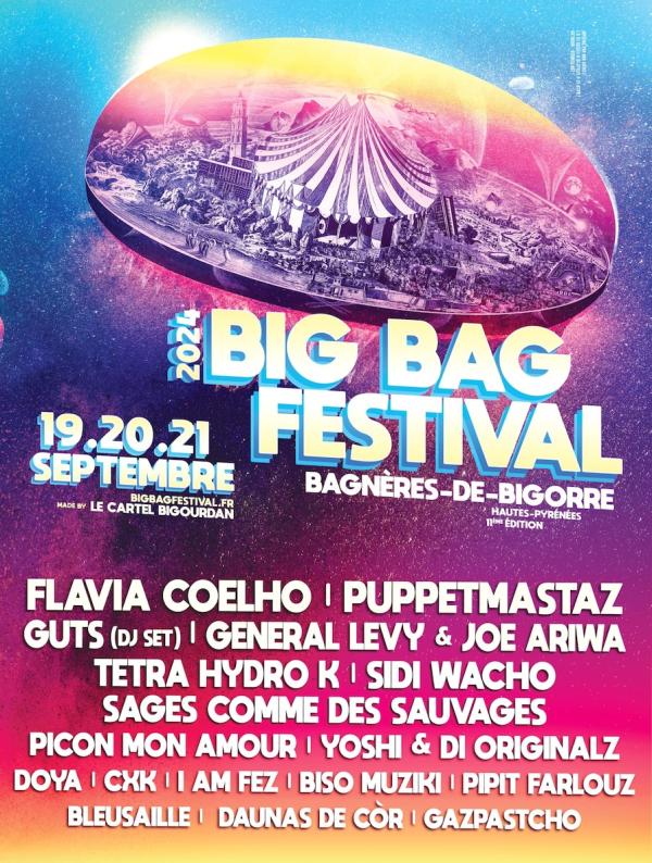 11eme Edition du Big Bag Festival à Bagnères de Bigorre !!